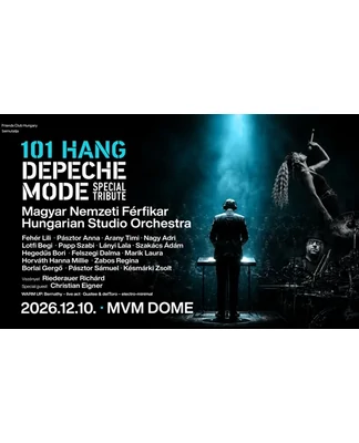 Belépő a 101 Hang Depeche Mode Special Tribute koncertre (ülőhely) busz transzferrel, 2 fő részére - 2026.12.10., 101 Hang - Depeche Mode special tribute 2026